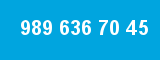 989 636 70 45